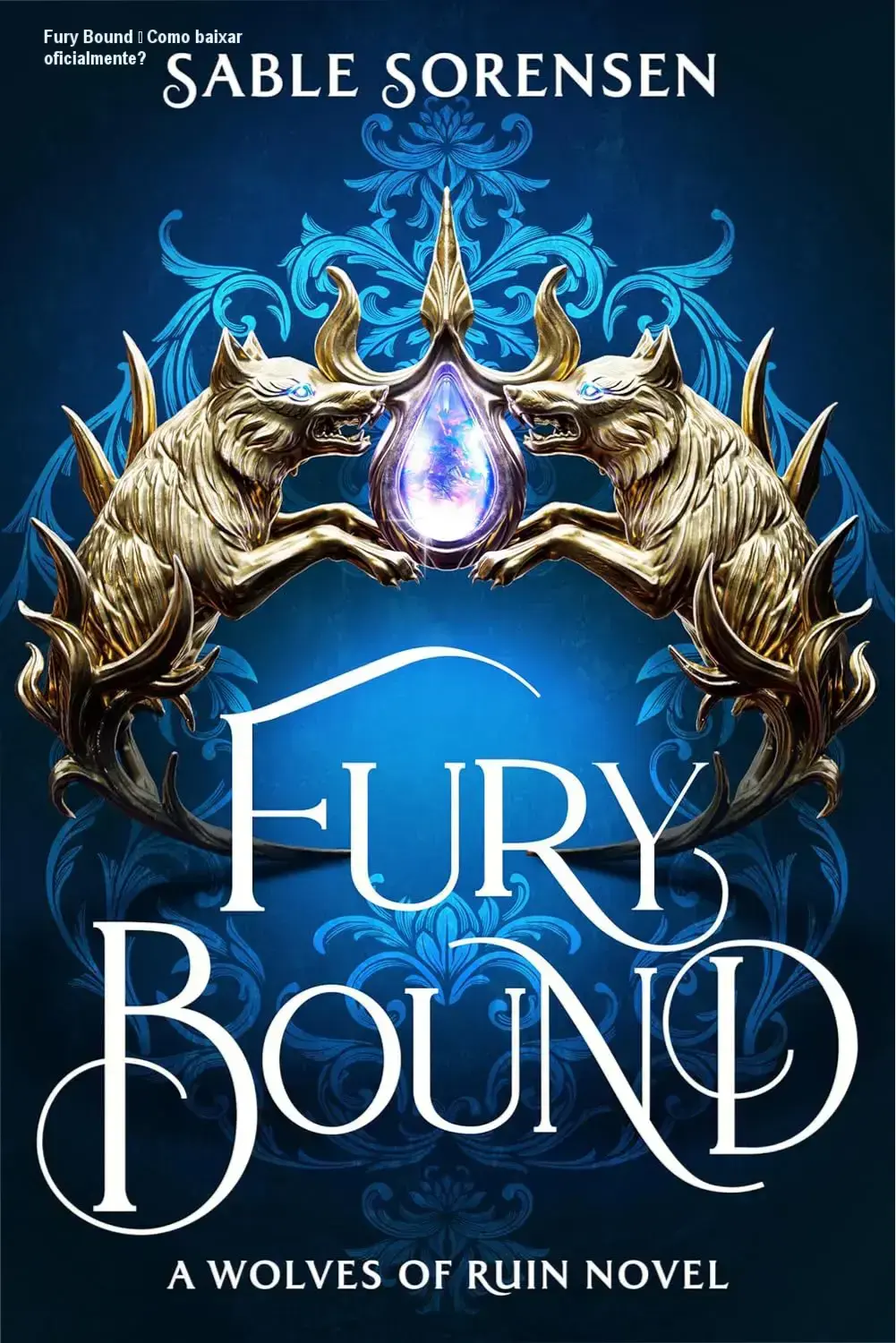 Capa do eBook Fury Bound mostrando a heroína Meryn Cooper e o lobo Anassa