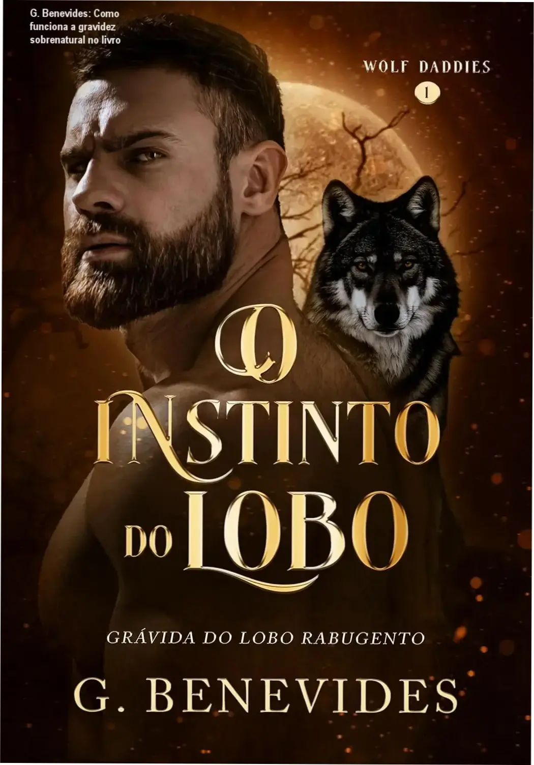 Capa do livro O Instinto do Lobo de G. Benevides com tema de lobisomem alfa e gravidez sobrenatural