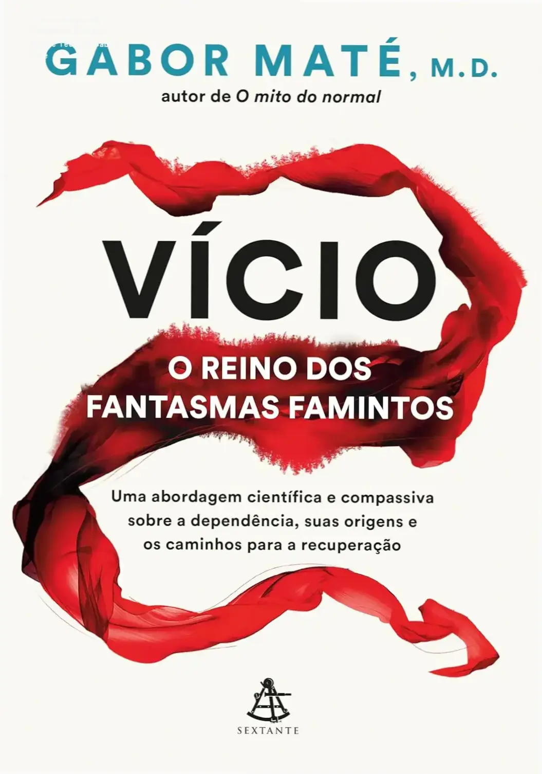 Capa do livro Vício: O Reino dos Fantasmas Famintos de Gabor Maté, obra sobre trauma e dependência.