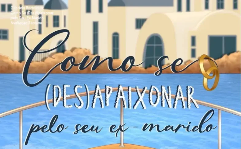 Capa da história de reconquista de Gabriela Bortolotto sobre viagem a Grécia com ex-marido, focando em relembrar emoção