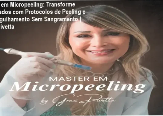 Imagem ilustrativa do curso Master em Micropeeling, com destaque para técnicas de microagulhamento e aplicação de peelings personalizados.