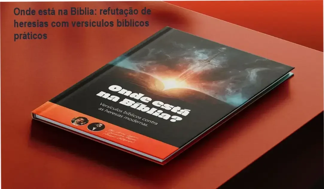 Capa do eBook com título 'Onde está na Bíblia: Versículos contra heresias modernas' e descrição de benefícios