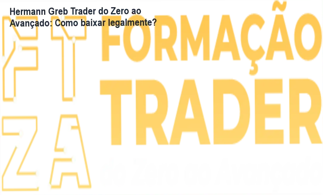 Imagem mostrando acesso oficial ao curso Hermann Greb Trader do Zero ao Avançado