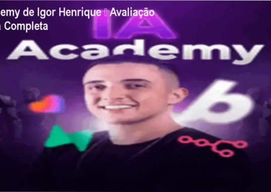 IA Academy de Igor Henrique análise completa