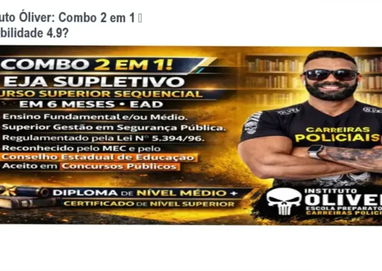 Instituto Óliver – Combo Superior Sequencial + Tecnólogo EAD, custo-benefício e alta credibilidade