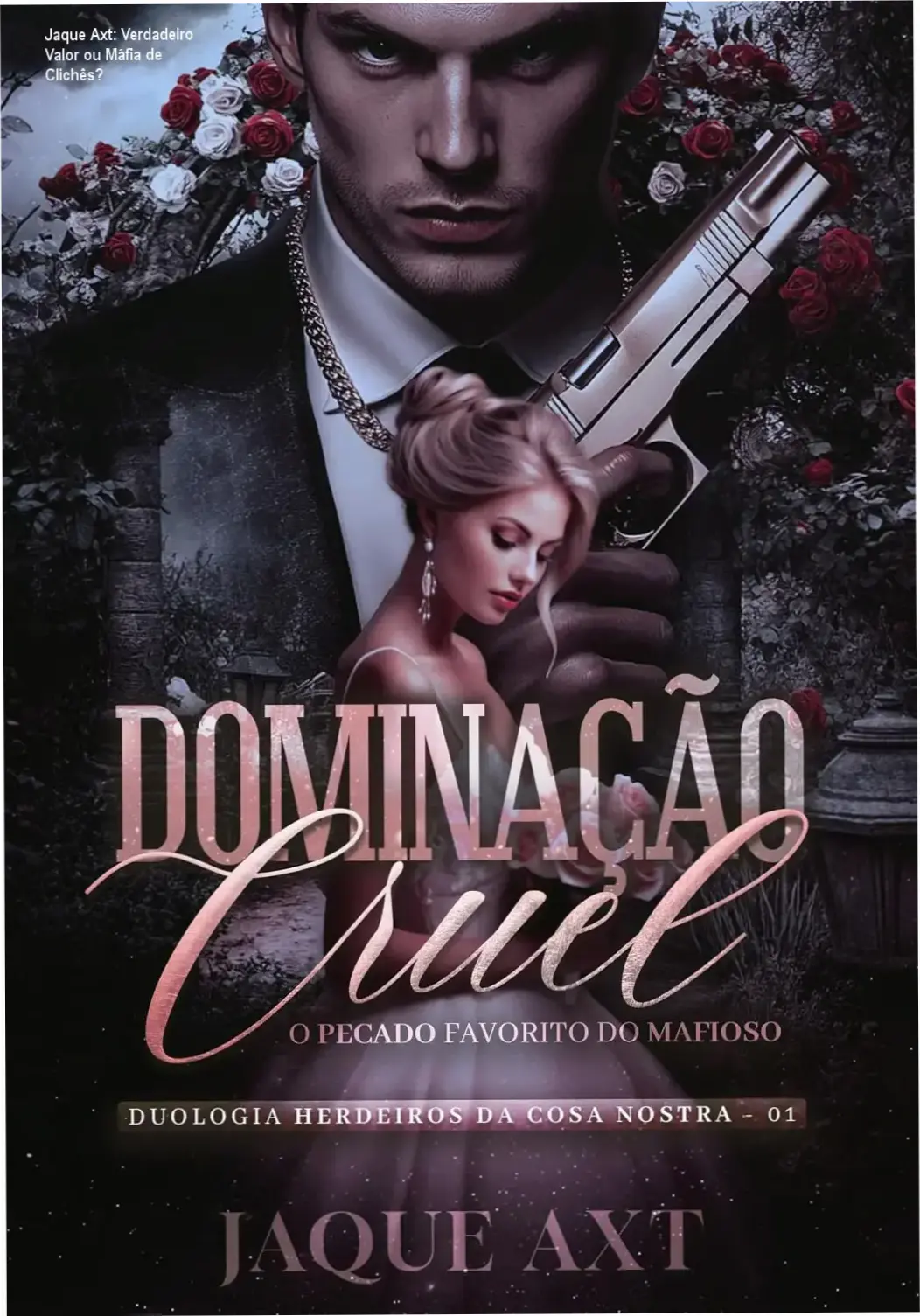 Capa do romance Dominação Cruel de Jaque Axt, destacando o protagonista mafioso e o cenário siciliano