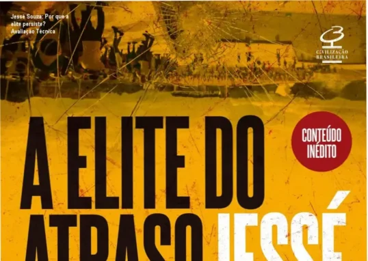 Capa do livro A elite do atraso de Jessé Souza, edição 2025, destacando análise crítica da elite brasileira