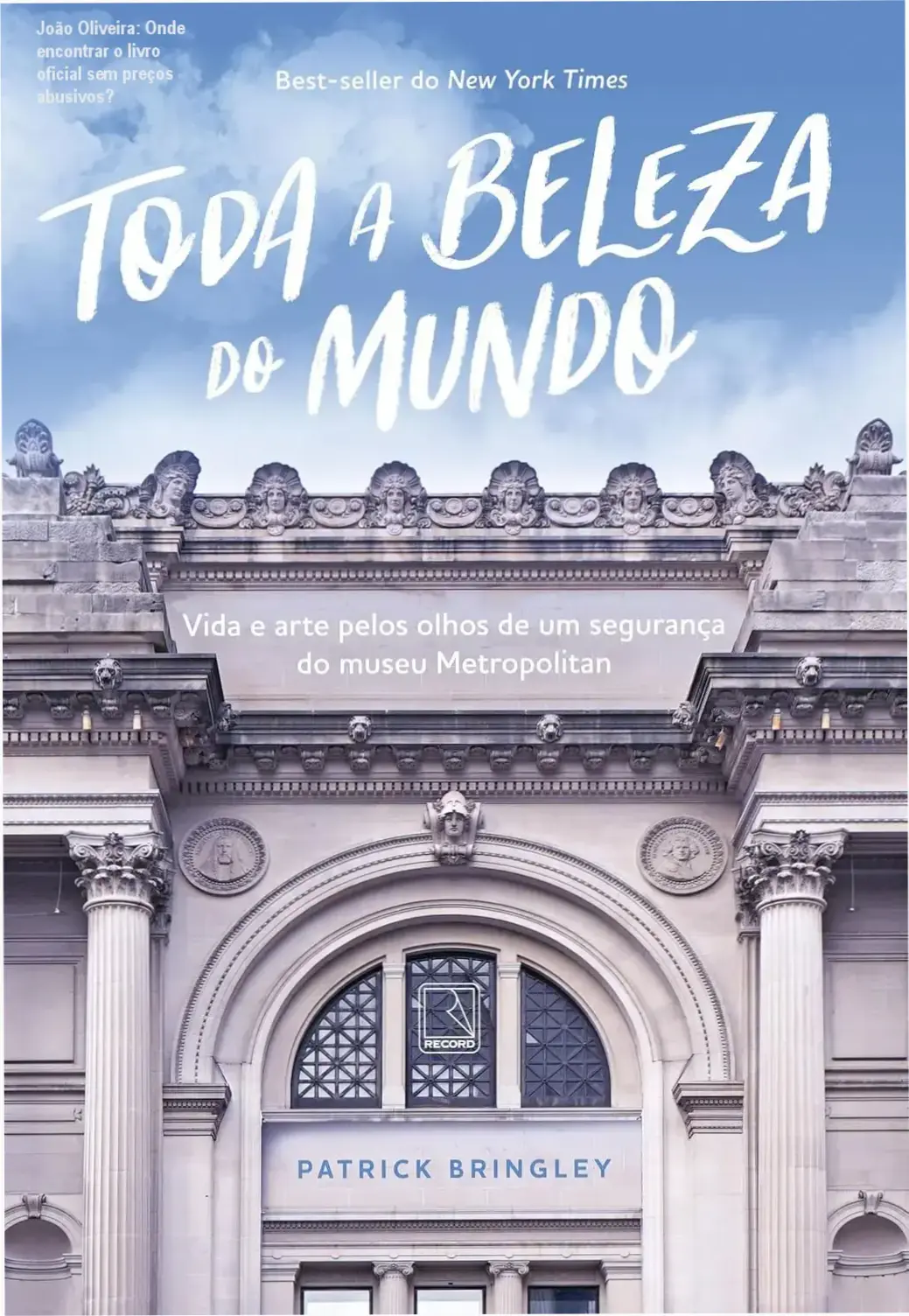 Imagem do livro 'Toda a beleza do mundo' escrito por João Oliveira, explorando a vida e arte sob a perspectiva de um segurança de museu.