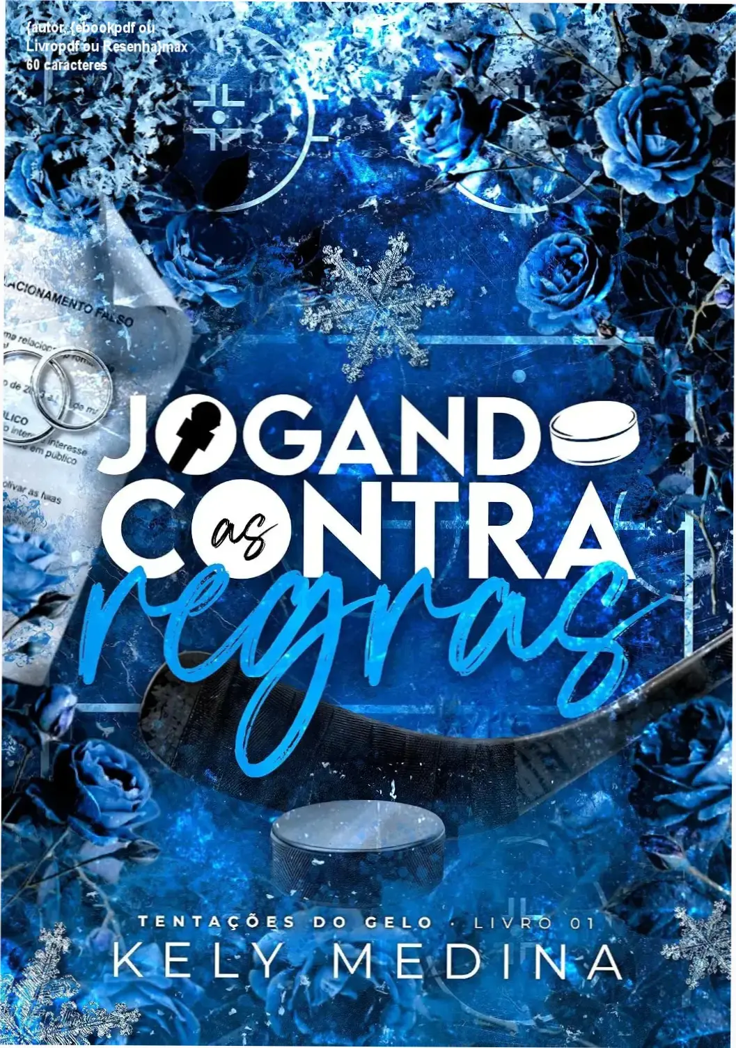 Capa digital do ebook Jogando Contra as Regras mostrando mulher e jogador de hóquei em cenário comprometedor