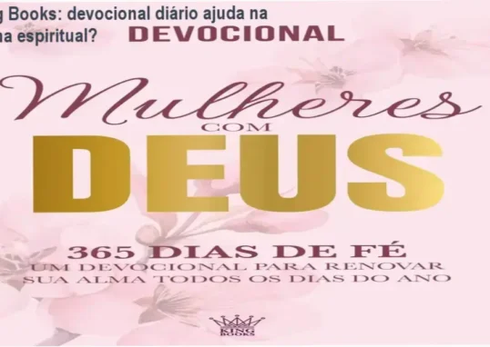 Livro físico devocional Mulheres com Deus da King Books aberto em página com versículo