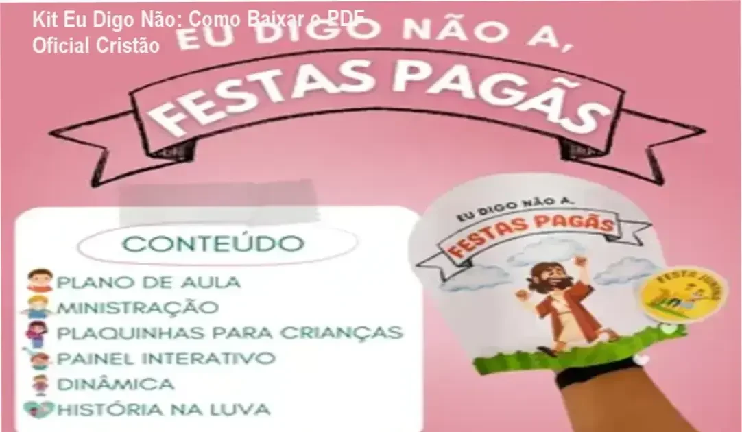 Capa do Kit Eu Digo Não a Festas Pagãs com materiais cristãos para crianças