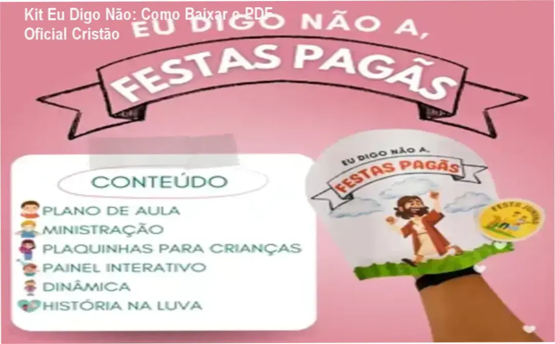 Capa do Kit Eu Digo Não a Festas Pagãs com materiais cristãos para crianças