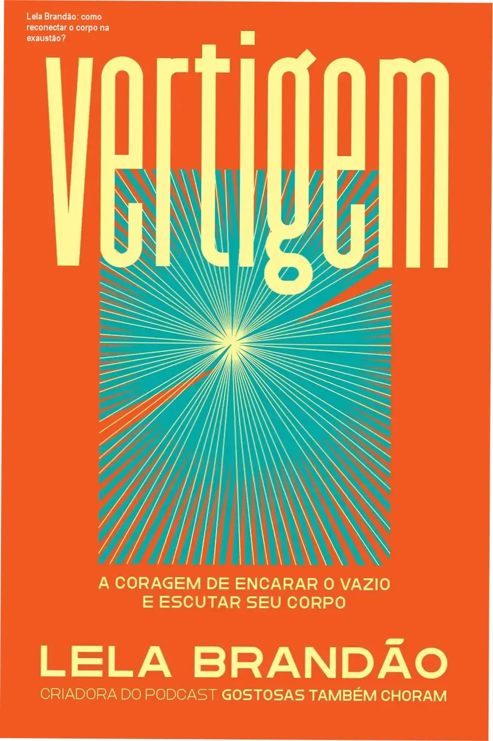 Capa do livro Vertigem de Lela Brandão com texto sobre coragem de encarar o vazio