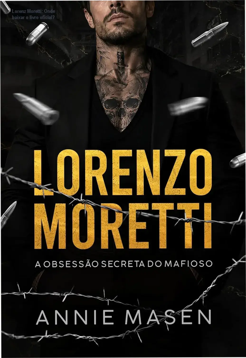 Ilustração de capa do e-book "Lorenz Moretti: A obsessão secreta do mafioso"
