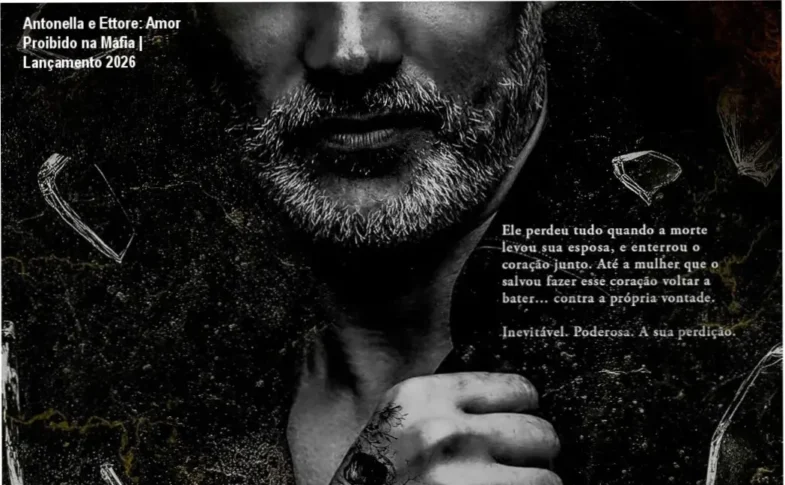 Capa digital do livro Inatingível: A Perdição do Don Implacável com Ettore e Antonella em destaque - leitura online por Gabriella Day