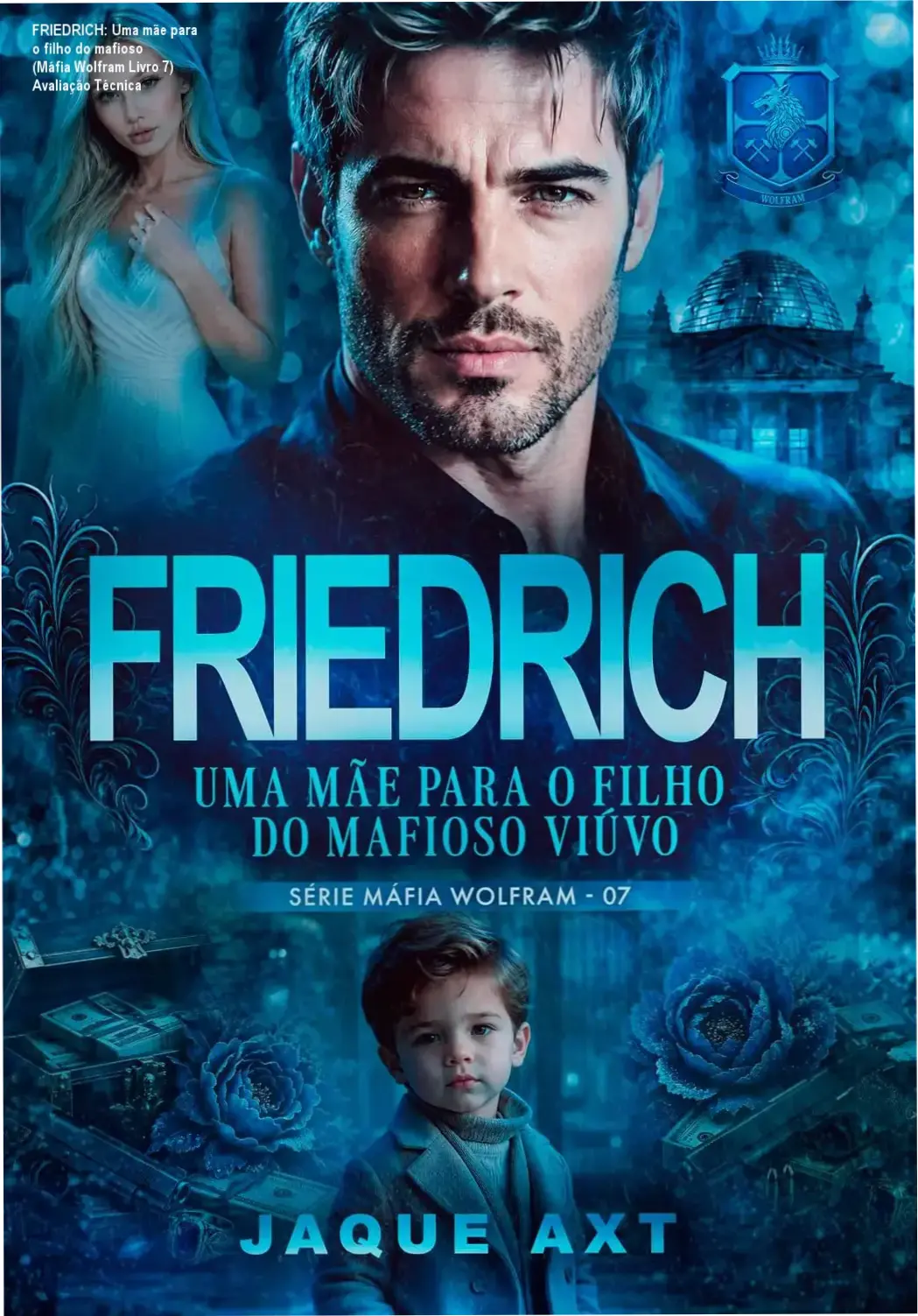 Capa do livro 'FRIEDRICH: Uma mãe para o filho do mafioso' com destaque para Friedrich e Valentim.