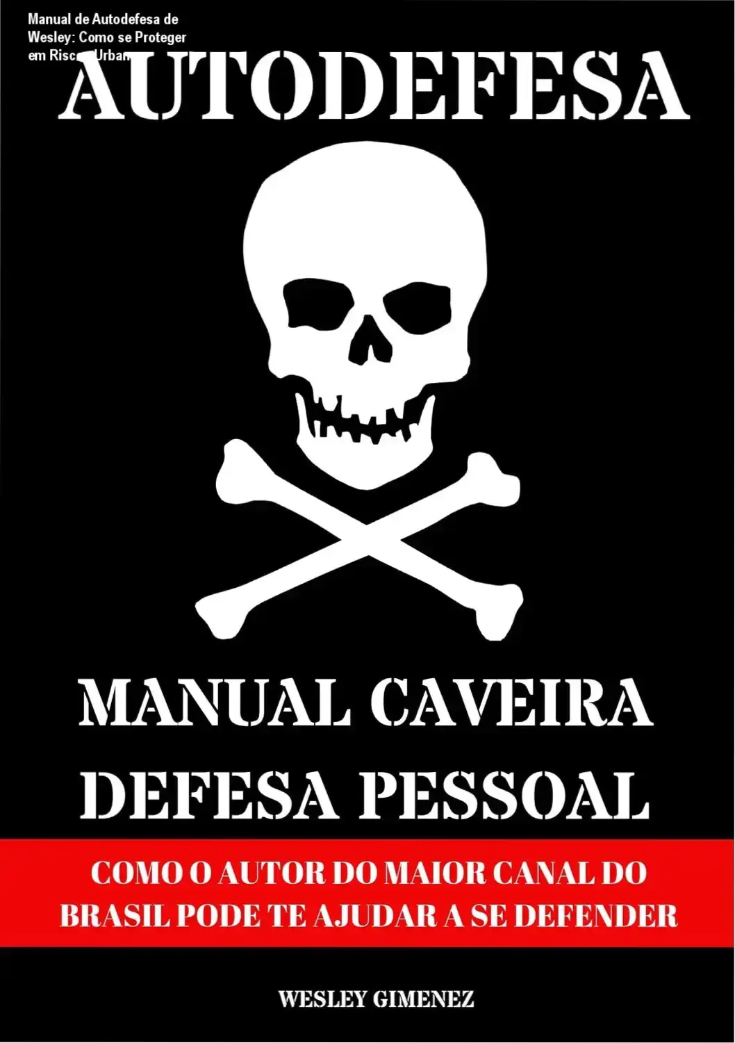 Capa do livro Manual de Autodefesa de Wesley Gimenez com destaque para o título e contador de páginas