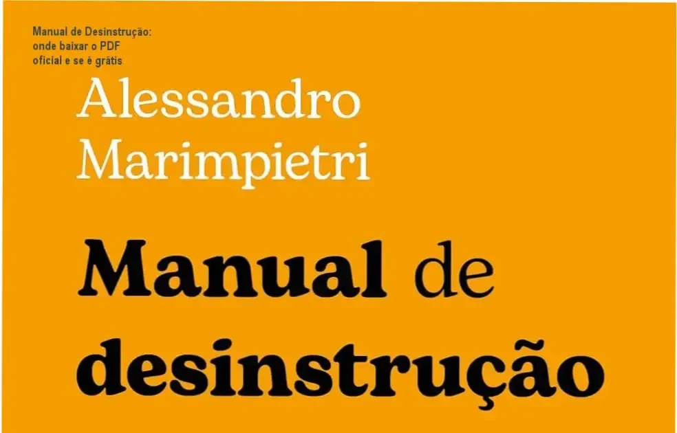 Capa do livro Manual de Desinstrução para tempos de incertezas sobre fundo neutro