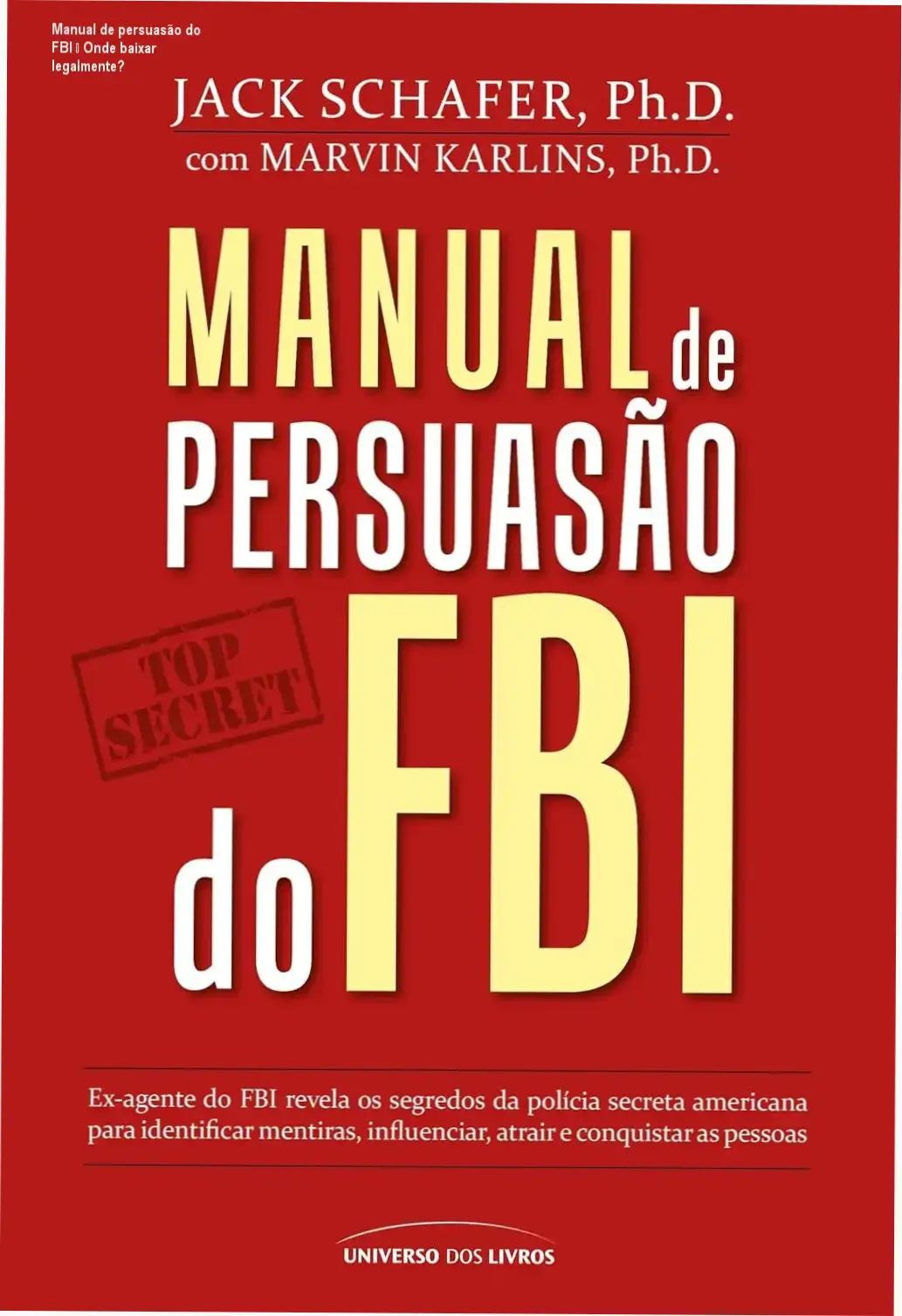 Capa do livro Manual de persuasão do FBI em português