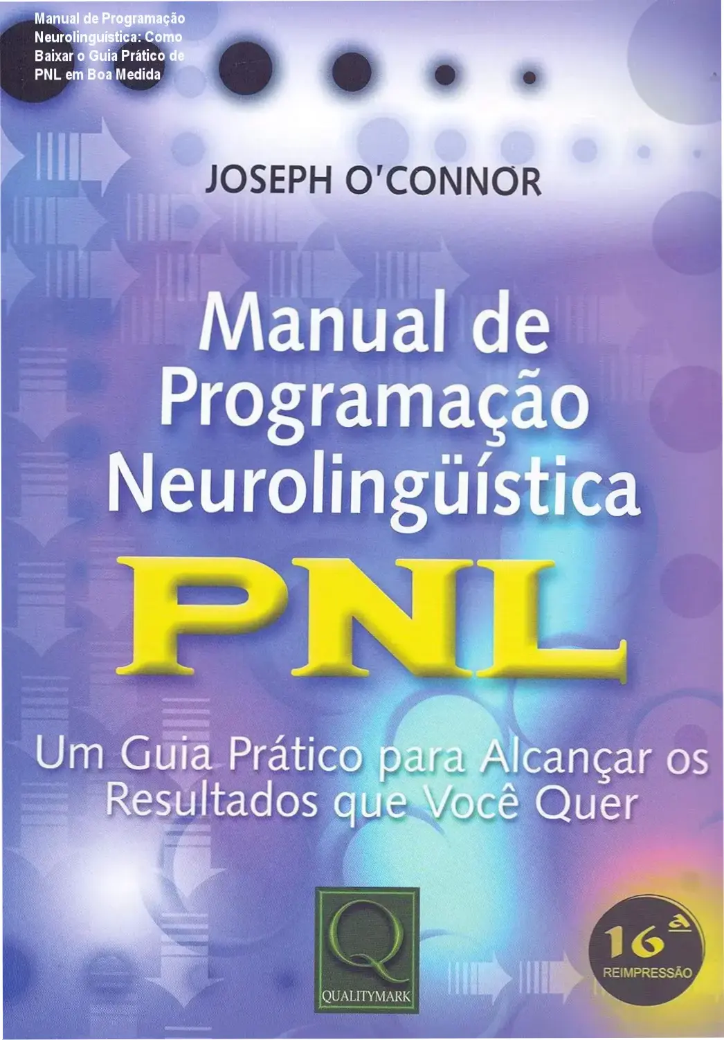 Capa do Manual de Programação Neurolinguística - Guia Prático de PNL com texto destacado sobre aplicações práticas