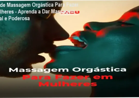 Mulher recebendo massagem orgástica com as mãos de um profissional. Técnicas de toque sensual explicadas no curso.