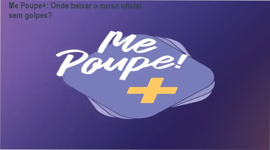 Tela do curso Me Poupe+ mostrando a página oficial de download