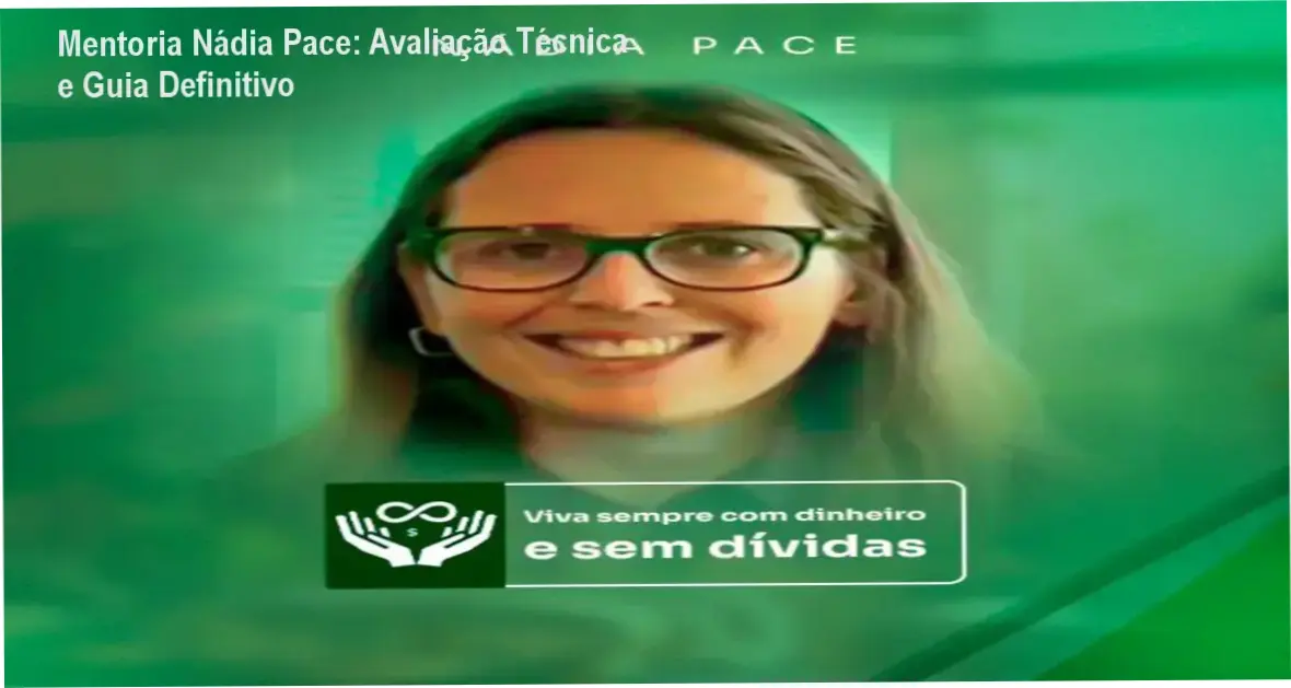 Imagem da Mentoria Nádia Pace mostrando organização financeira e solução para dívidas