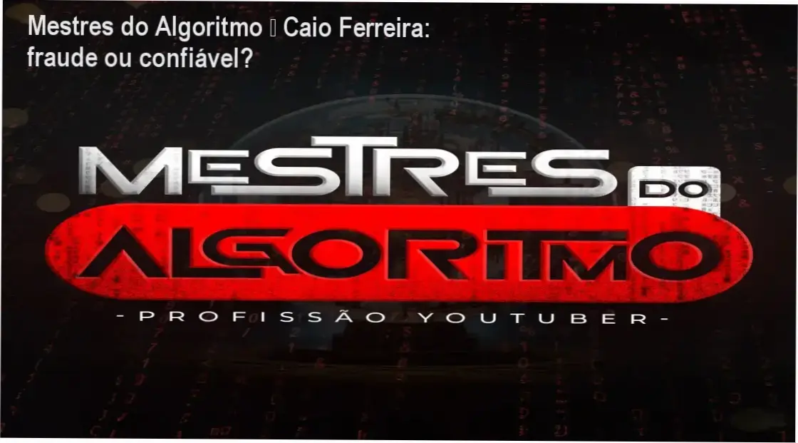 Mestres do Algoritmo Caio Ferreira reputação, fraude e segurança