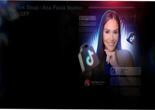 Método TikTok Shop – Ana Paula Noleto com cupom de 50% OFF
