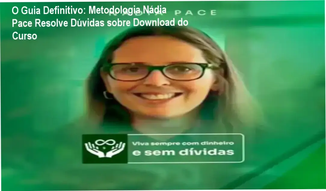 Curso de financeira pessoal Metodologia Nádia Pace ajuda a sair do endividamento.