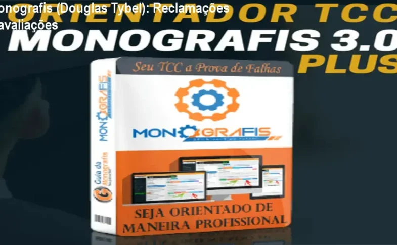 Monografis de Douglas Tybel – reclamações, avaliações e reputação dos usuários