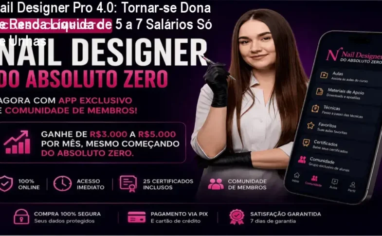 Formação completa de nail designer com certificados, técnicas de fibra de vidro e community support para empreendedoras do setor de unhas