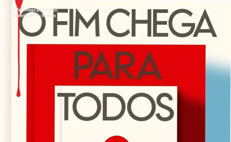 Capa do livro O fim chega para todos destacando a disponibilidade em eBook PDF