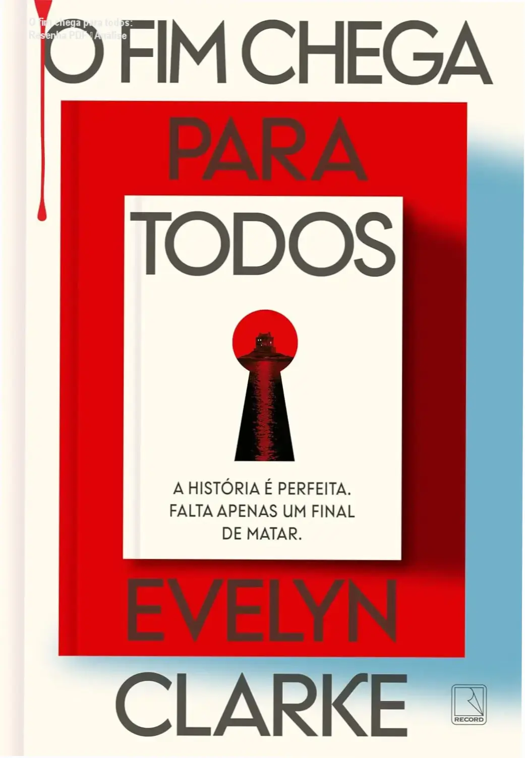Capa do livro O fim chega para todos destacando a disponibilidade em eBook PDF