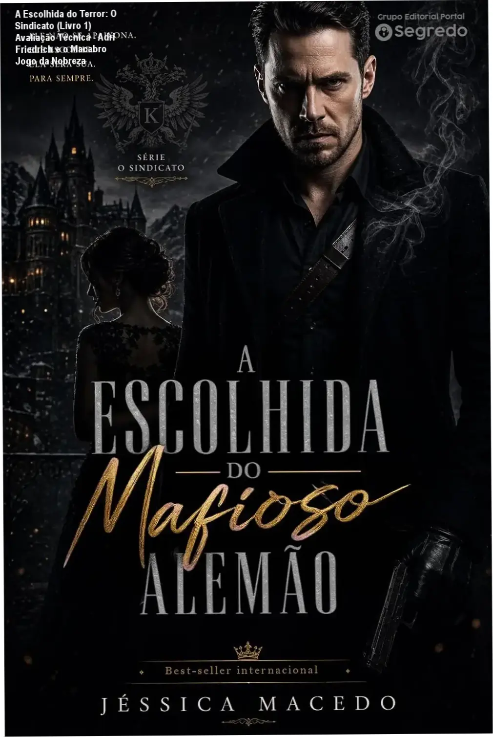 Capa do livro O Sindicato - Romance histórico de tensão e dominação