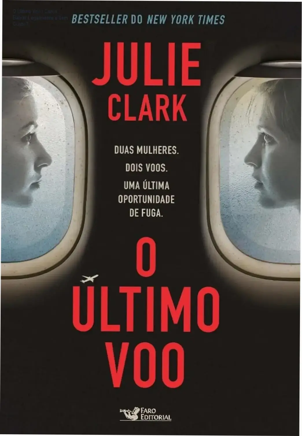 Capa do eBook O Último Voo de Julie Clark exibindo o título e detalhe da capa