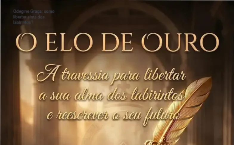 Capa do eBook O Elo de Ouro de Odegine Graça representando a travessia da alma