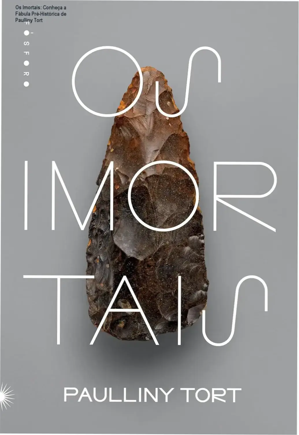 Capa do livro Os Imortais com arte rupestre evocadora de pré-história