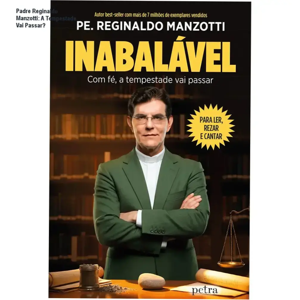 Capa de Inabalável Com fé, a tempestade vai passar de Padre Reginaldo Manzotti, mostrando mensagem de esperança