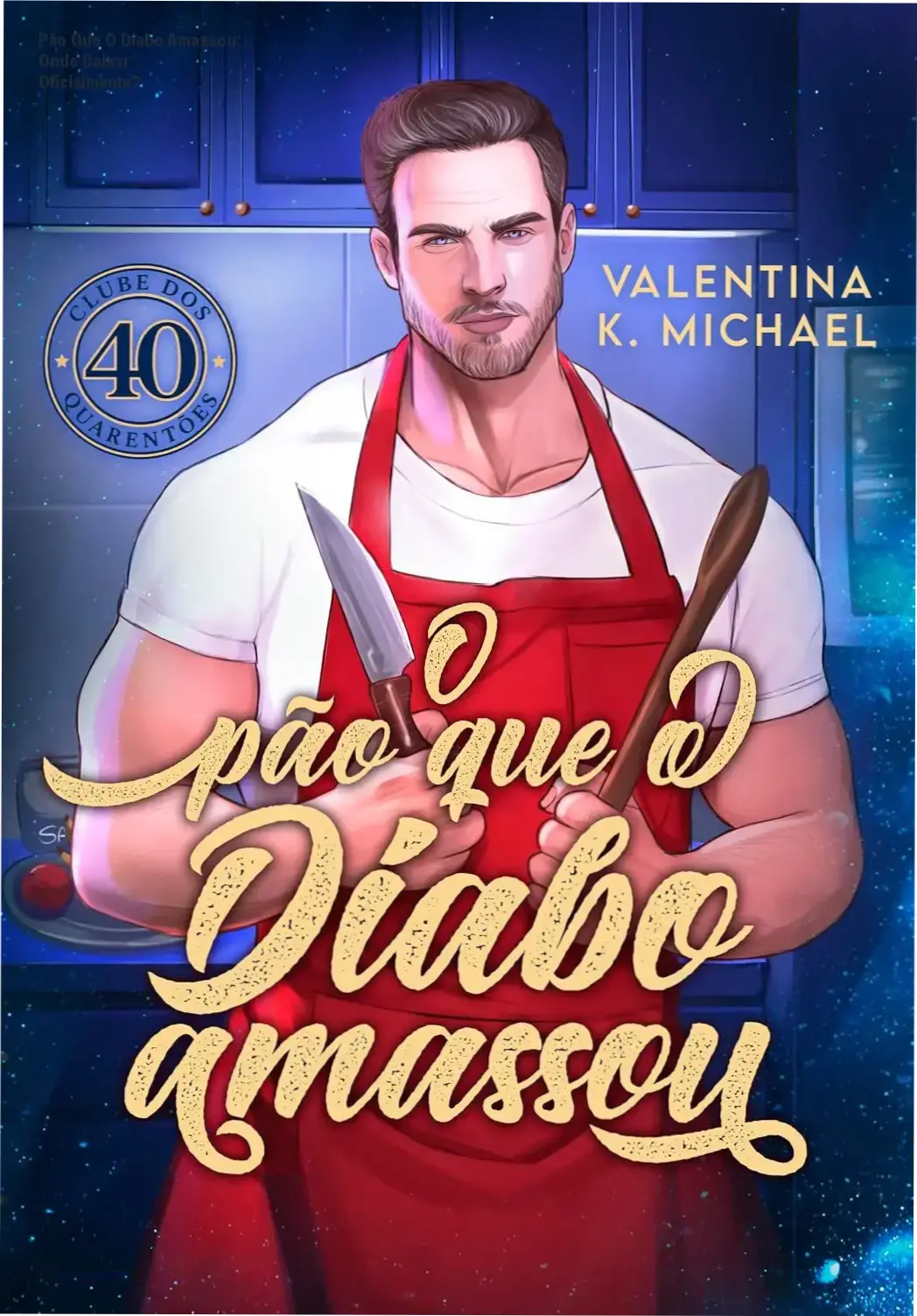 Capa do eBook O Pão Que O Diabo Amassou destacando a protagonista Francis e Nero em um cenário de cozinha.