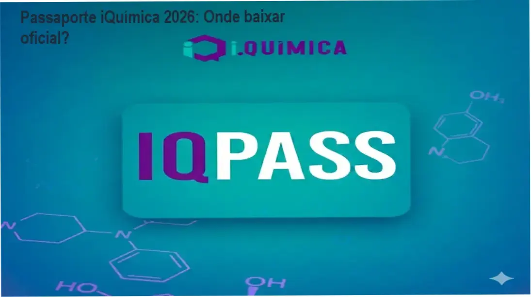 Imagem mostrando a tela de download oficial do Passaporte iQuímica 2026