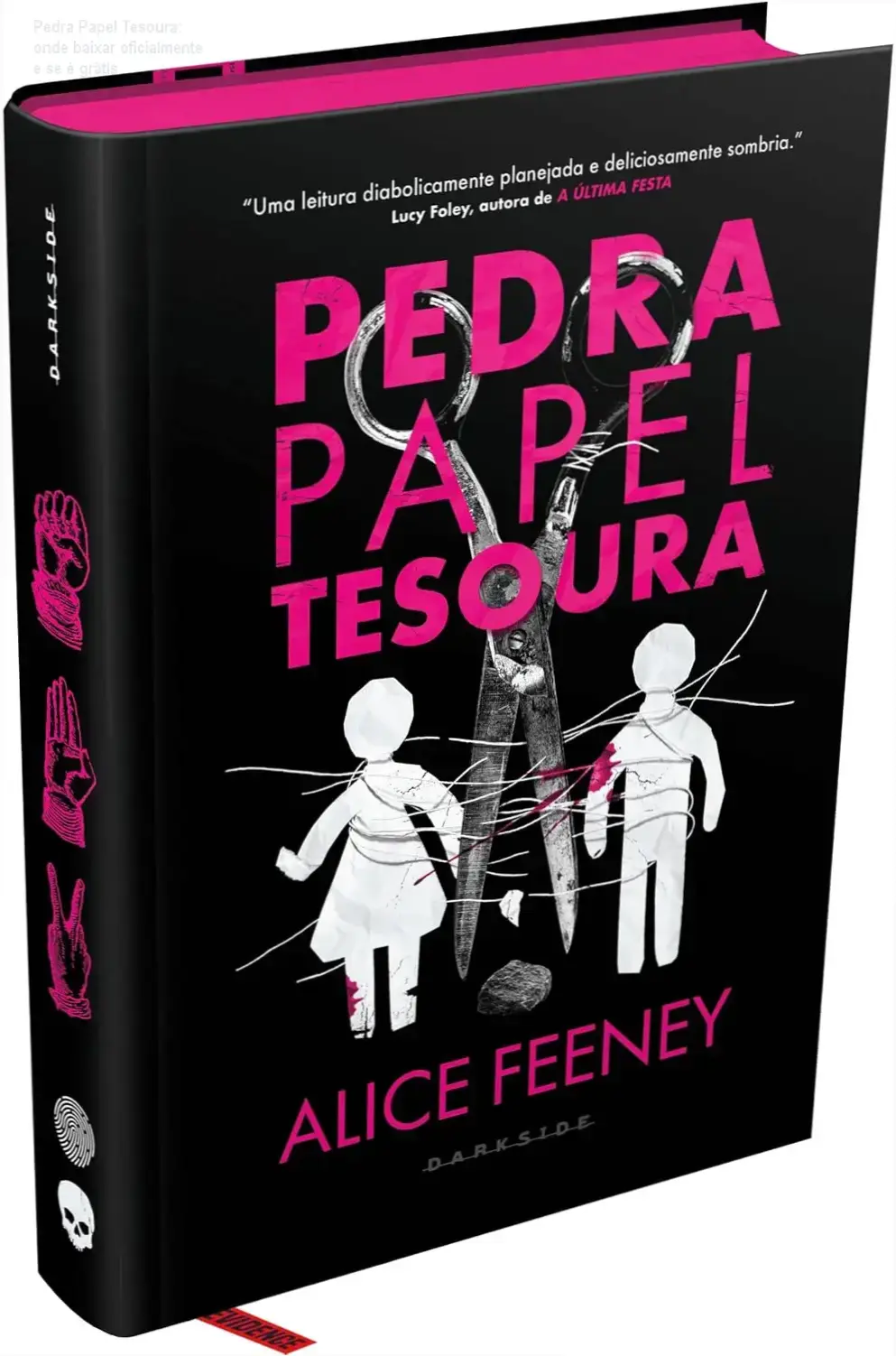 Livro Pedra Papel Tesoura da coleção E.L.A.S. em capa dura da DarkSide Books