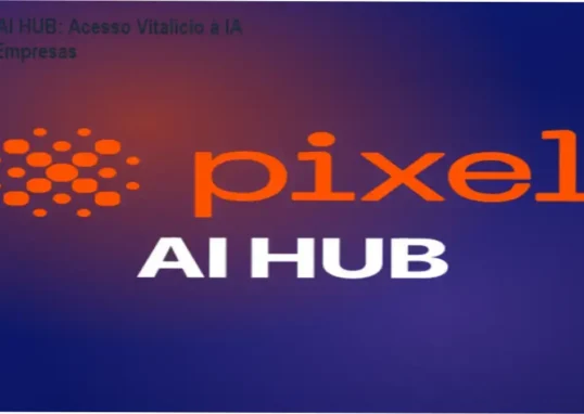 Pixel AI HUB da Pixel Educação com acesso vitalício à plataforma de IA empresarial