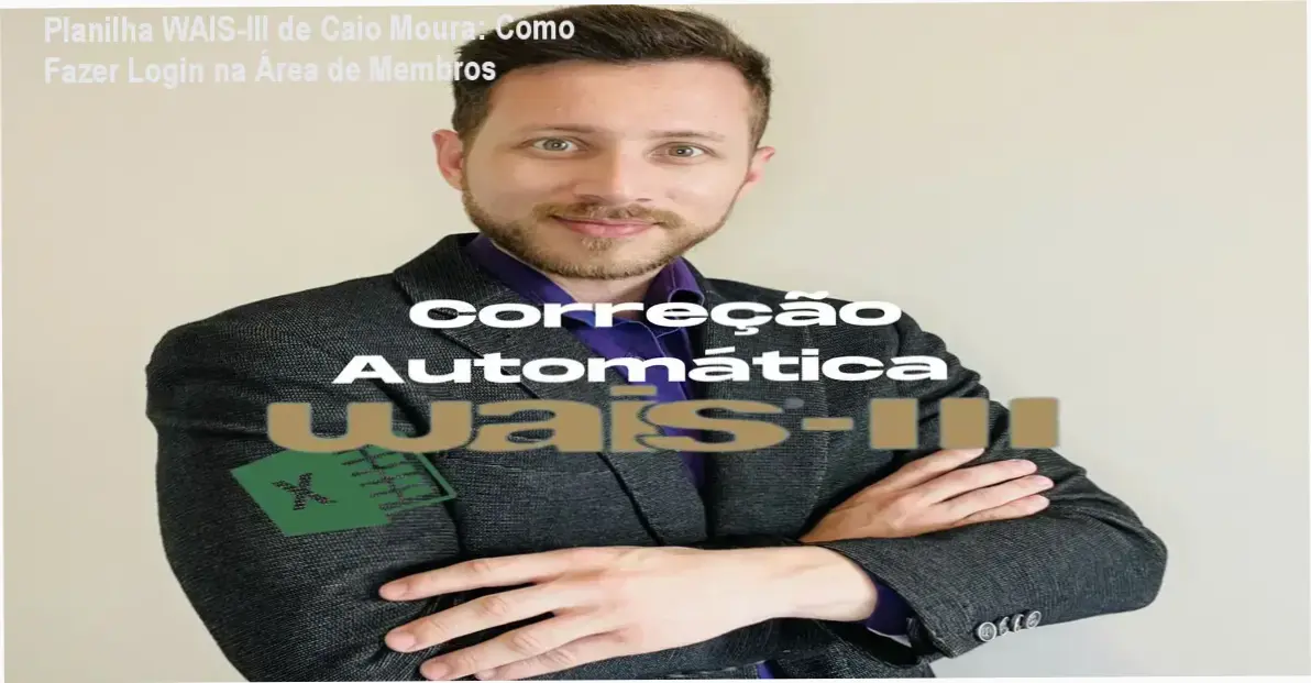 Planilha WAIS-III de Caio Moura – login na área de membros da plataforma
