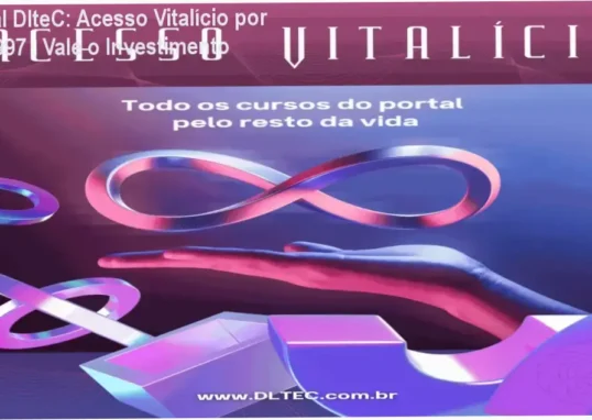 Portal DlteC custo‑benefício: acesso vitalício por R$1.997 com mais de 100 cursos