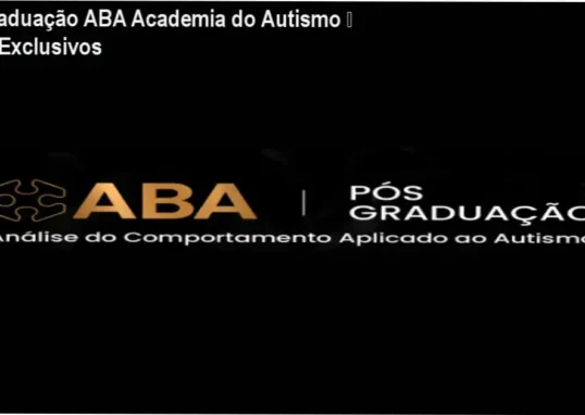 Pós-Graduação ABA Academia do Autismo – bônus, brindes e materiais complementares