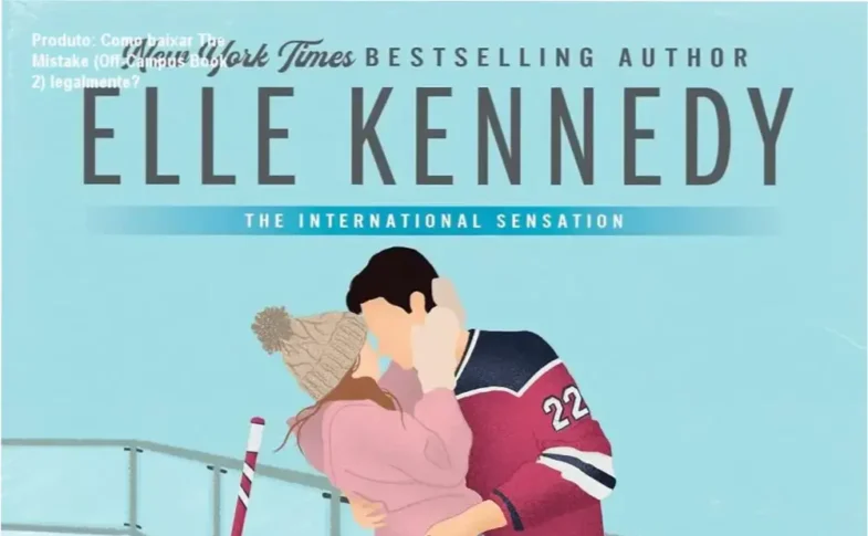 Capa do eBook The Mistake (Off-Campus Book 2) de Elle Kennedy