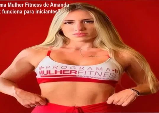 Programa Mulher Fitness de Amanda Biuger – cronograma completo e carga horária