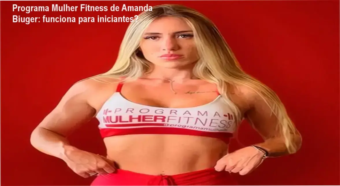 Programa Mulher Fitness de Amanda Biuger – cronograma completo e carga horária