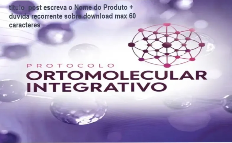 Capa do curso online de Protocolo Ortomolecular Integrativo com destaque para certificação e comunidade